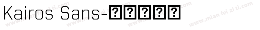 Kairos Sans字体转换